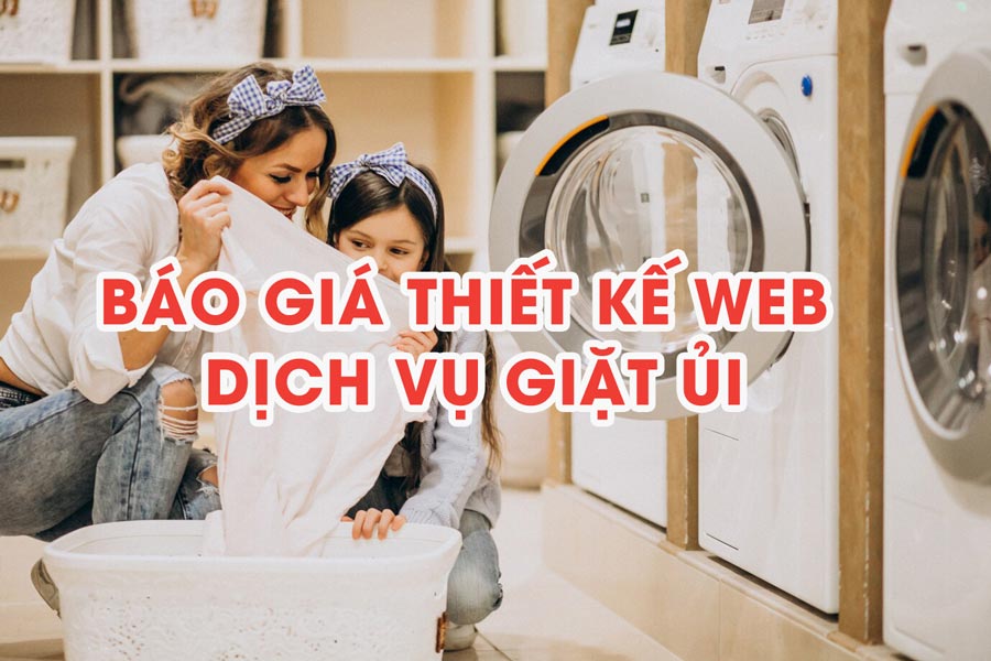 Báo giá thiết kế web dịch vụ giặt ủi