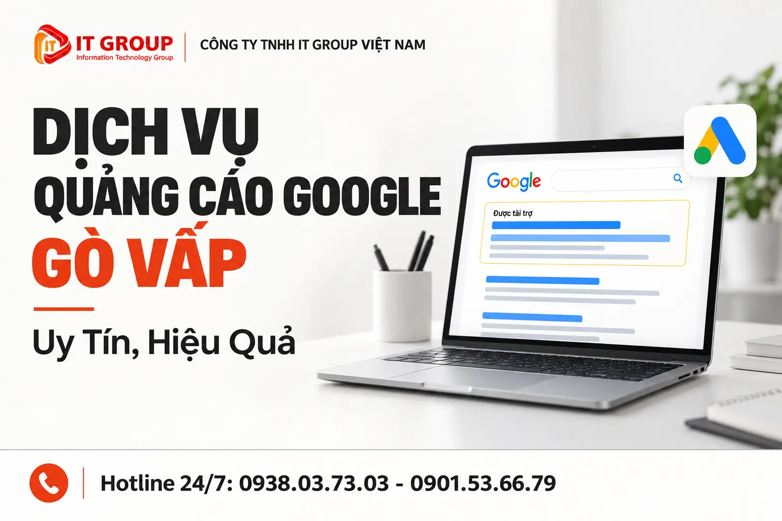 Dịch Vụ Quảng Cáo Google Gò Vấp Uy Tín, Hiệu Quả | IT GROUP